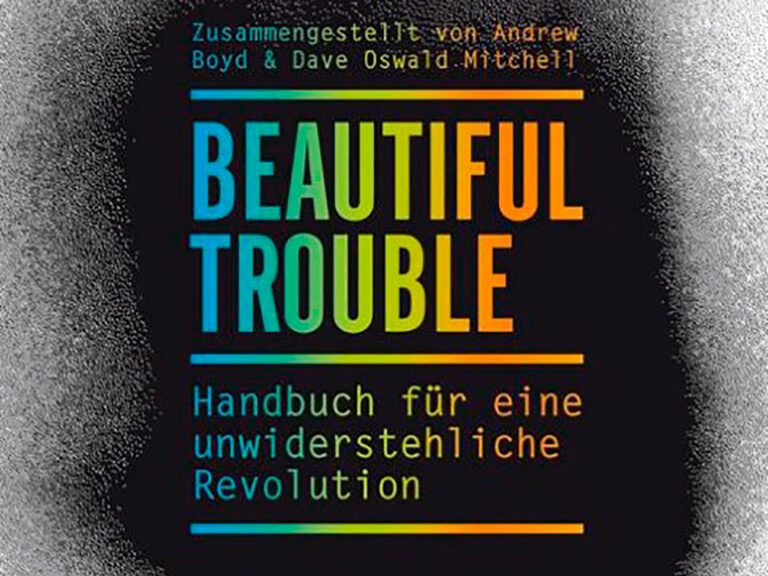 Das Cover des Buches „Beautiful Trouble“ von Andrew Boyd und Dave Oswald Mitchell