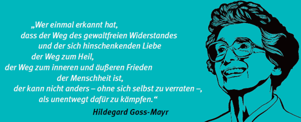 Hier ist Bild 1 zu sehen. Es zeigt ein Zitat von Hildegard Goss-Mayr neben einem gezeichneten Portrait ihrer Person.