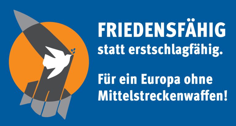 Logo der Kampagne "Friedensfähig statt erstschlagfähig. Für ein Europa ohne Mittelstreckenwaffen!